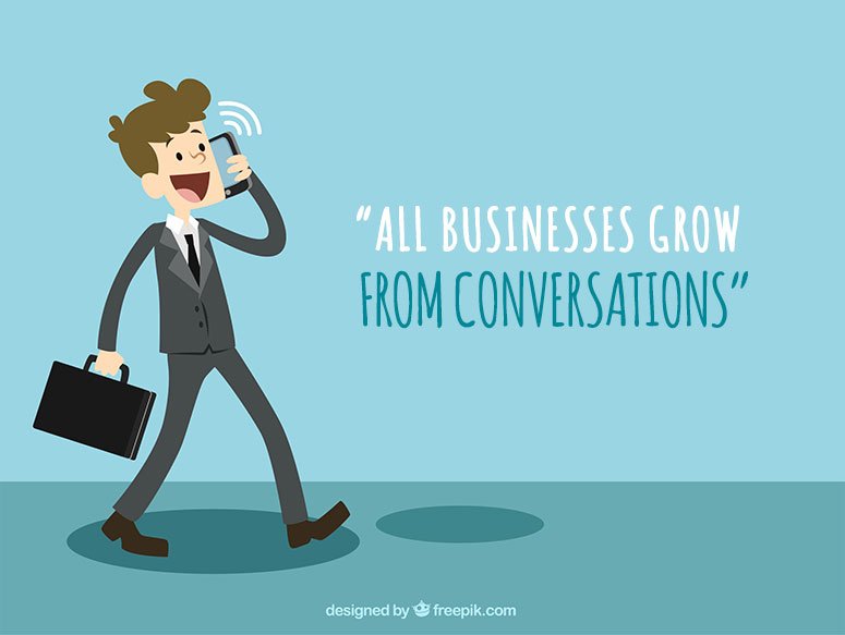 All businesses grow from conversations