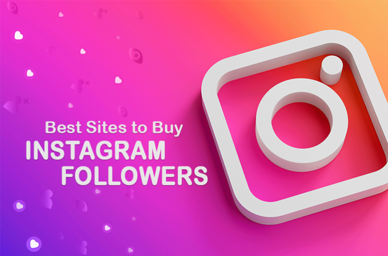 21 Best Sites to Buy Instagram Followers (Real & Active) in 2020 - Influencive