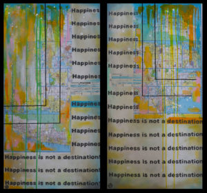 Map Art - Happiness is not a destination